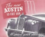 1947 Austin 10-CWT Van. To speed your deliveries