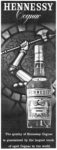 1963 The quality of Hennessy Cognac is guaranteed by the largest stock of aged Cognac in the world