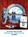1963 at every port of call Senior Service Satisfy