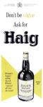 1964 Don't be vague Ask for Haig