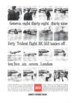 1964 Geneva. eight thirty eight... thirty nine forty. Trident flight BE 553 taxies off... BEA