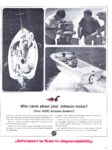 1964 Who cares about your Johnson motor (Over 4000 Johnson dealers!)