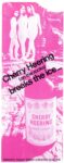 1969 Cherry Heering (on the rocks) breaks the ice...