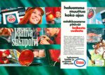 1969 Vaativa sukupolvi, haluamme muuttua koko ajan. Esso