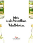 1981 Er hat's. An allen Ecken und Enden. Wodka Moskovskaya