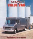 1981 GMC Value Van. Rugged Quality Trucks