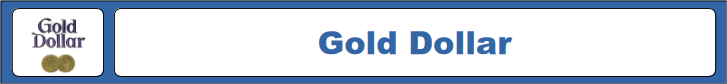 Gold Dollar Ad and Poster Collection