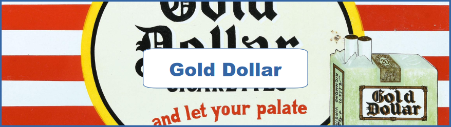 Gold Dollar Ad and Poster Collection