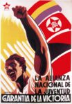 1936 JSU La Alianza Nacional De La Juventud Garantia De La Victoria
