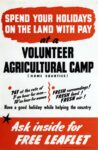 1939-45 Spend Your Holidays On The Land With Pay at a Volunteer Agricultural Camp