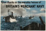 1940-45 Give thanks to the everyday heroes of Britain's Merchant Navy