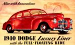 1940 Dodge Luxury Liner 4-Door Sedan. Alive with Innovations