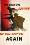 1940 We Beat 'Em Before. We Will Beat 'Em Again