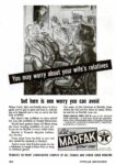 1940 You may worry about your wife's relatives but here is one worry you can avoid. Texaco Marfak