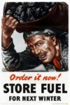 1941 Order it now! Store Fuel For Next Winter