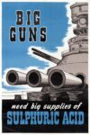 1942-45 Big Guns need big supplies of Sulphuric Acid