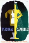 1942-45 Personal Cleanliness. You Owe It To Yourself - Your Comrades - Your Efficiency