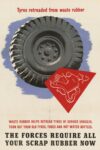 1942-45 The Forces Require All Your Scrap Rubber Now