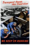 1942-45 Transport feeds the front line. We Keep 'Em Running