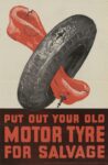1942 Put Out Your Old Motor Tyre For Salvage