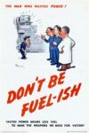 1943 The Man Who Wasted Power! Don't Be Fuel-Ish