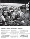 1944 Chrysler. It helped us take the beacheads in Normandy!