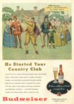1948 He Started Your Country Club. Budweiser