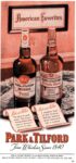 1950 American Favorites. Park & Tilford Fine Whiskies Since 1840