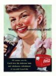 1951 Want something good. Coca-Cola