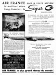 1955 Air France met a votre service le meilleur avion Long-Courrier le Super G Constellation