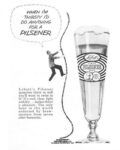 1958 When I'm Thirsty I'd Do Anything For A Pilsener. Labatt's