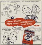 1959 Smells Grand! Packs Right! Smokes Sweet! Can't Bite! Sir Walter Raleigh