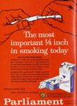 1959 The most important 1/4 inch in smoking today. Parliament