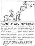 1961 Fill 'Er Up With Percherons. Esso. Imperial Oil Limited
