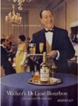 1965 Nothing else quite measures up. Walker's DeLuxe Bourbon