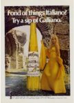 1970 Fond of things Italiano. Try a sip of Galliano