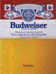 1987 Budweiser. Genuine