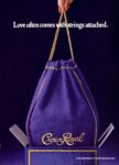 1987 Love often comes with strings attached. Crown Royal