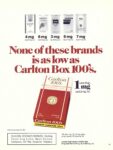 1987 None of these brands is a low as Carlton Box 100's
