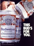 1987 This Bud's For You. Budweiser