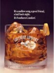 1991 It's a mellow song, a good friend, a laid back night. It's Southern Comfort