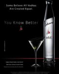 2013 Some Believe All Vodkas Are Created Equal. You Know Better. Stolichnaya elit