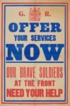 1914 Offer Your Services Now. Our Brave Soldiers At The Front Need Your Help