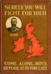 1915 Surely You Will Fight For Your King And Country. Come Along, Boys, Before It Is Too Late