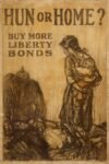 1918 Hun or Home? Buy More Liberty Bonds