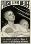 1940 Polish War Relief. 'Inasmuch as ye have done it unto one of the least of these...'