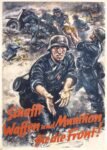 1943 Schafft Waffen und Munition für die Front!
