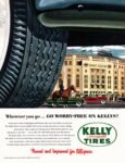 1952 Wherever you go... Go Worry-Free On Kellys!