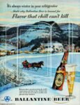 1953 It's always winter in your refrigerator … that's why Ballantine Beer is brewed for Flavor that chill can't kill (2)