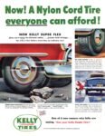 1954 Now! A Nylon Cord Tire everyone can afford! New Kelly Super Flex
